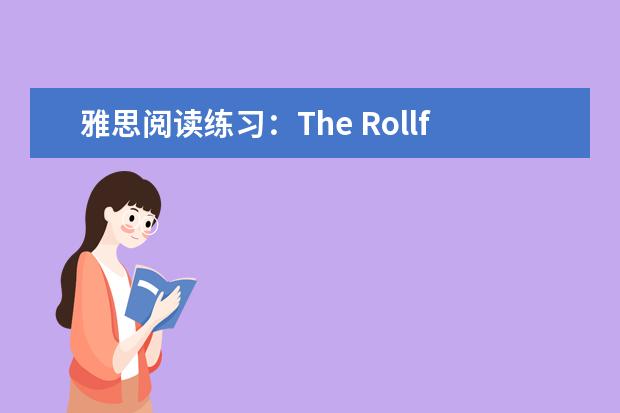雅思阅读练习：The Rollfilm Revolution